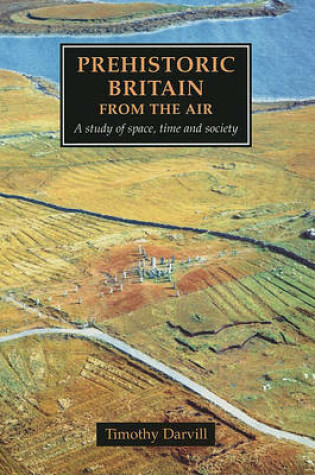 Cover of Prehistoric Britain from the Air