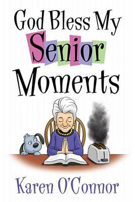 Book cover for God Bless My Senior Moments