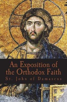 Book cover for An Exposition of the Orthodox Faith