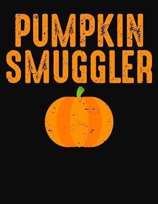 Book cover for Pumpkin Smuggler