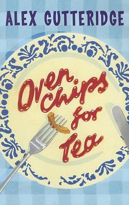 Book cover for Oven Chips for Tea