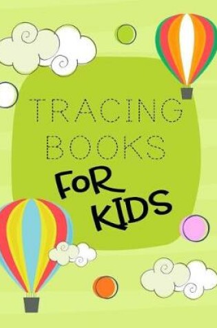 Cover of Tracing Books For Kids