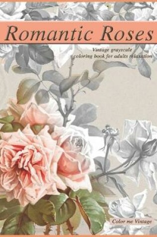 Cover of Romantic Roses