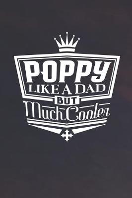 Book cover for Poppy Like A Dad But Cooler