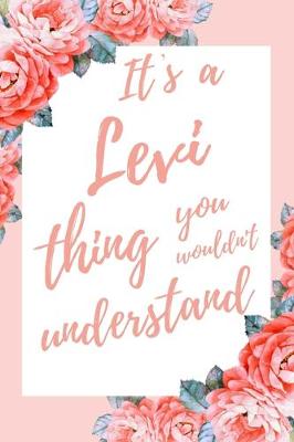 Book cover for It's a Levi Thing You Wouldn't Understand