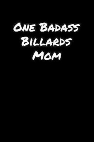 Cover of One Badass Billards Mom