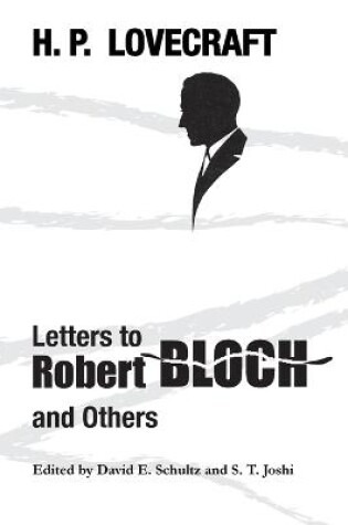 Cover of Letters to Robert Bloch and Others