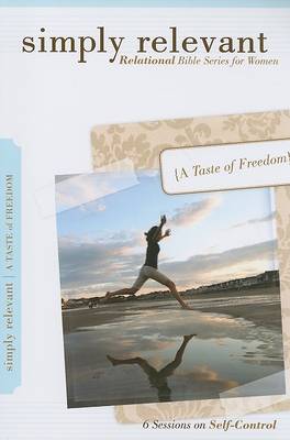 Book cover for Simply Relevant: A Taste of Freedom
