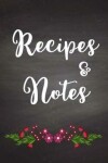 Book cover for Recipes and Notes