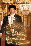 Book cover for The Duke's Magnificent Bastard
