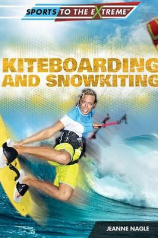 Cover of Kiteboarding and Snowkiting