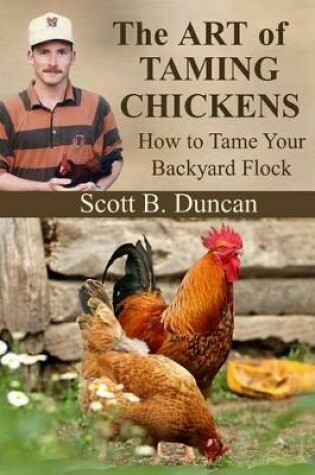 Cover of The Art of Taming Chickens