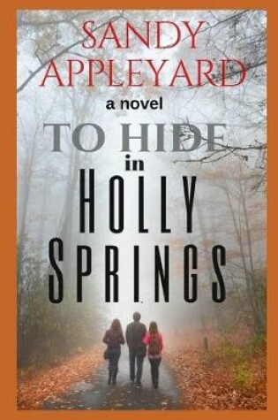 Cover of To Hide in Holly Springs