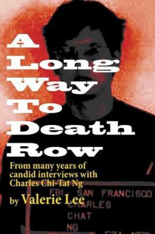 Cover of A Long Way to Death Row