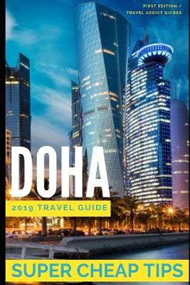 Book cover for Super Cheap Doha - Travel Guide 2019