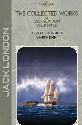 Cover of The Collected Works of Jack London, Vol. 17 (of 25)