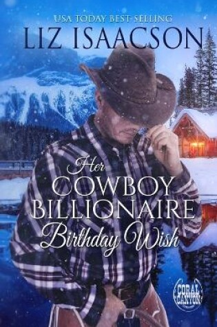 Cover of Her Cowboy Billionaire Birthday Wish