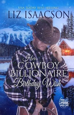 Book cover for Her Cowboy Billionaire Birthday Wish