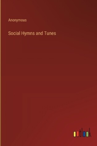 Cover of Social Hymns and Tunes