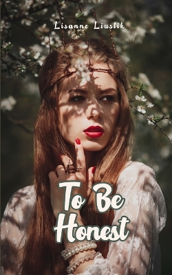 Book cover for To Be Honest