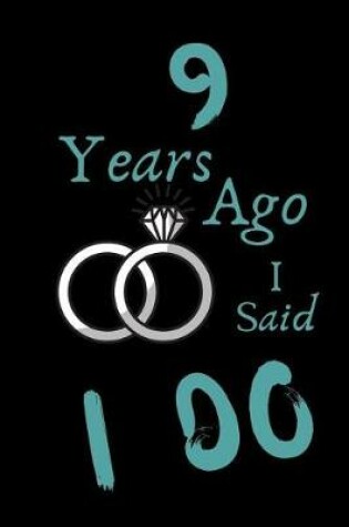 Cover of 9 Year Ago I Said I Do