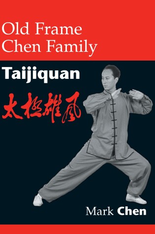 Cover of Old Frame Chen Family Taijiquan