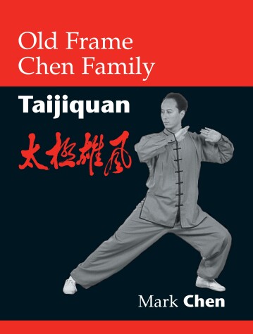 Book cover for Old Frame Chen Family Taijiquan