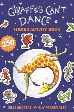 Cover of Giraffes Can't Dance 20th Anniversary Sticker Activity Book