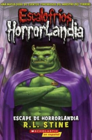 Cover of Escape de Horrorlandia (Escape from Horrorland)