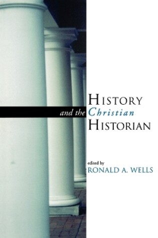 Cover of History and the Christian Historian