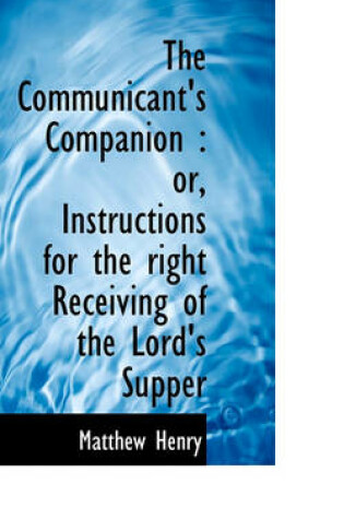 Cover of The Communicant's Companion