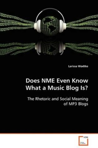 Cover of Does NME Even Know What a Music Blog Is?