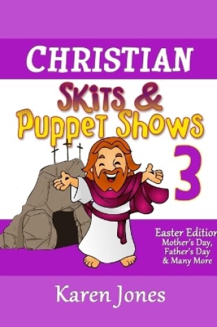 Cover of Christian Skits & Puppet Shows 3