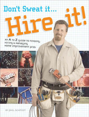 Book cover for Don't Sweat it... Hire It!