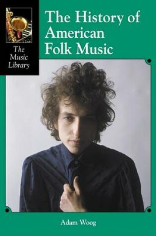 Cover of The History of American Folk Music