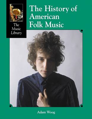 Book cover for The History of American Folk Music