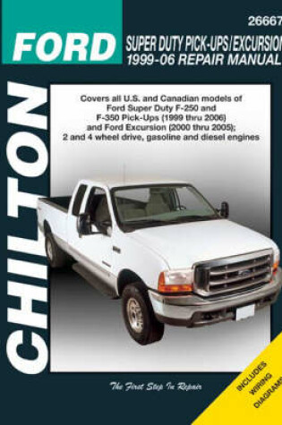 Cover of Chilton's Ford Super Duty Pick-Ups/Excursion 1999-06 Repair Manual