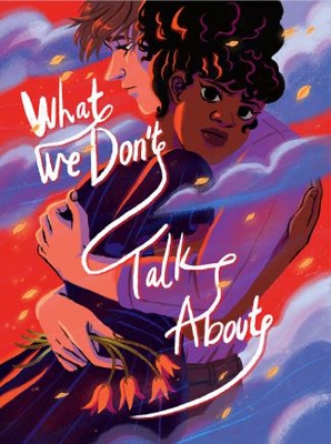 Book cover for What We Don't Talk About