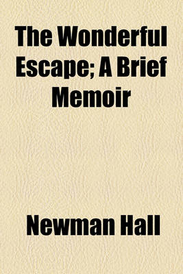 Book cover for The Wonderful Escape; A Brief Memoir