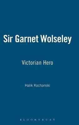 Book cover for Sir Garnet Wolseley