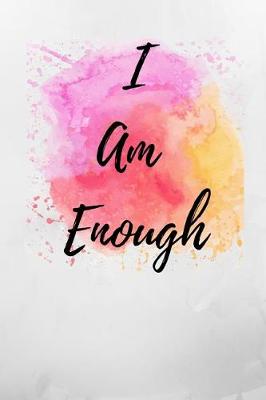 Book cover for I Am Enough