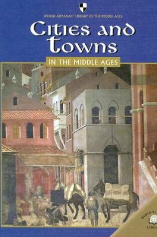 Cover of Cities and Towns in the Middle Ages