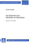 Book cover for Die Seelenlehre Bei Alexander Von Aphrodisias