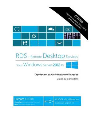 Book cover for RDS Windows Server 2012 R2 - Deploiement et Administration en Entreprise