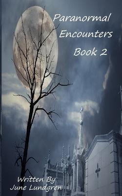 Book cover for Paranormal Encounters Book 2