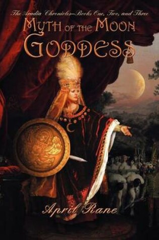 Cover of Myth of the Moon Goddess