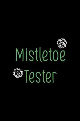 Cover of Mistletoe tester