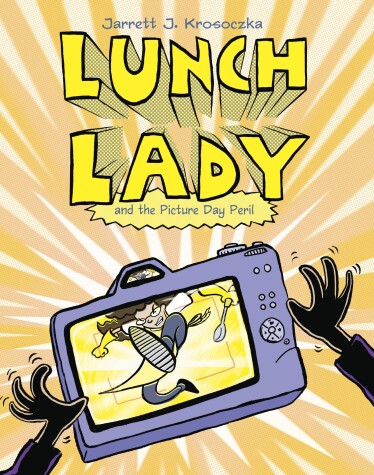 Book cover for Lunch Lady and the Picture Day Peril