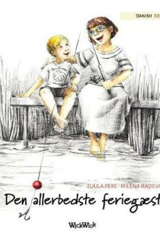 Cover of Den Allerbedste Feriegæst