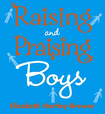 Book cover for Raising and Praising Boys